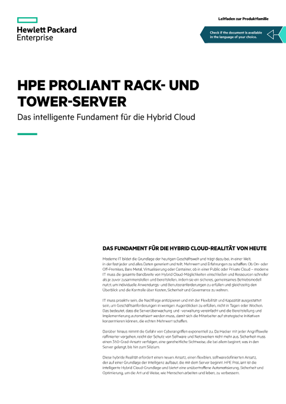 HPE ProLiant Rack- und Tower-Server: Die intelligente Grundlage für die Hybrid Cloud – Leitfaden zur Produktfamilie thumbnail