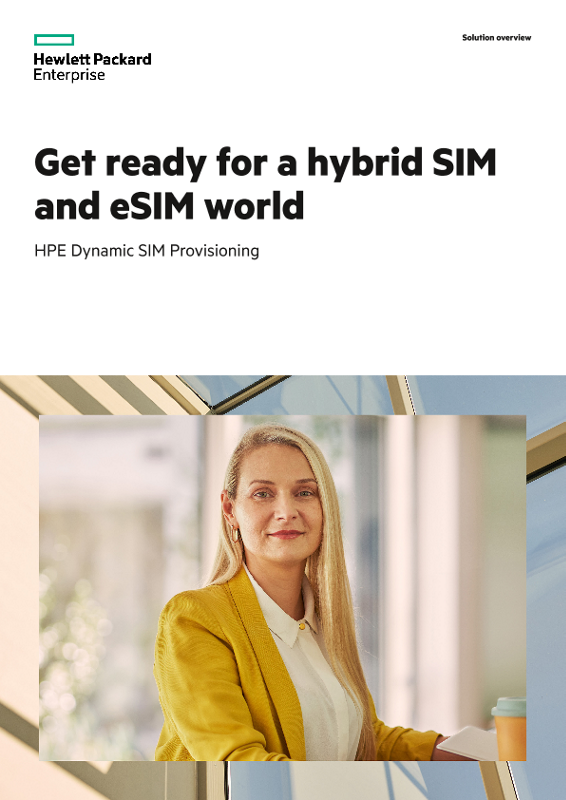 Get ready for a hybrid SIM and eSIM world – HPE Dynamic SIM Provisioning solution overview thumbnail
