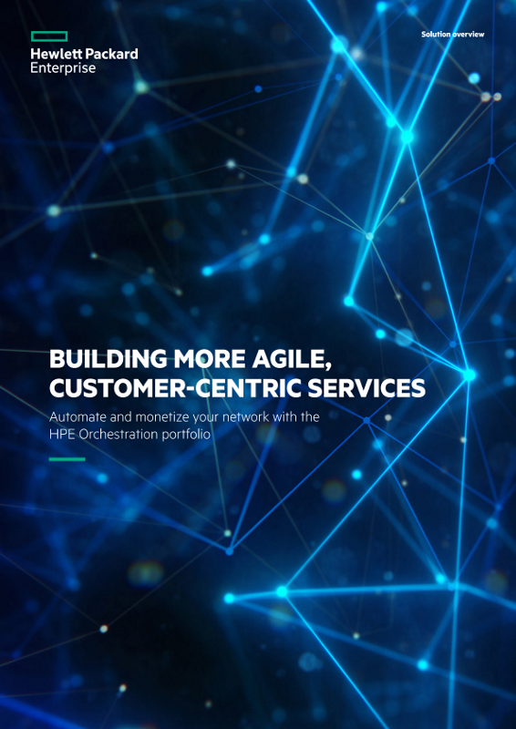 Building more agile, customer-centric services – automate and monetize your network with the HPE Orchestration portfolio solution overview thumbnail