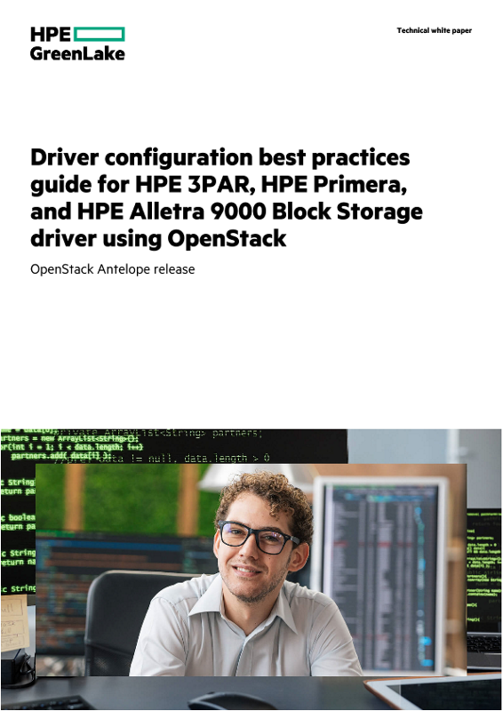 Driver configuration best practices guide for HPE 3PAR, HPE Primera, and HPE Alletra 9000 Block Storage driver using OpenStack thumbnail