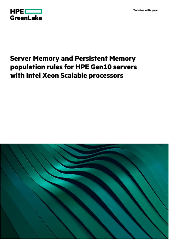 Server Memory and Persistent Memory population rules for HPE Gen10 servers with Intel Xeon Scalable processors thumbnail