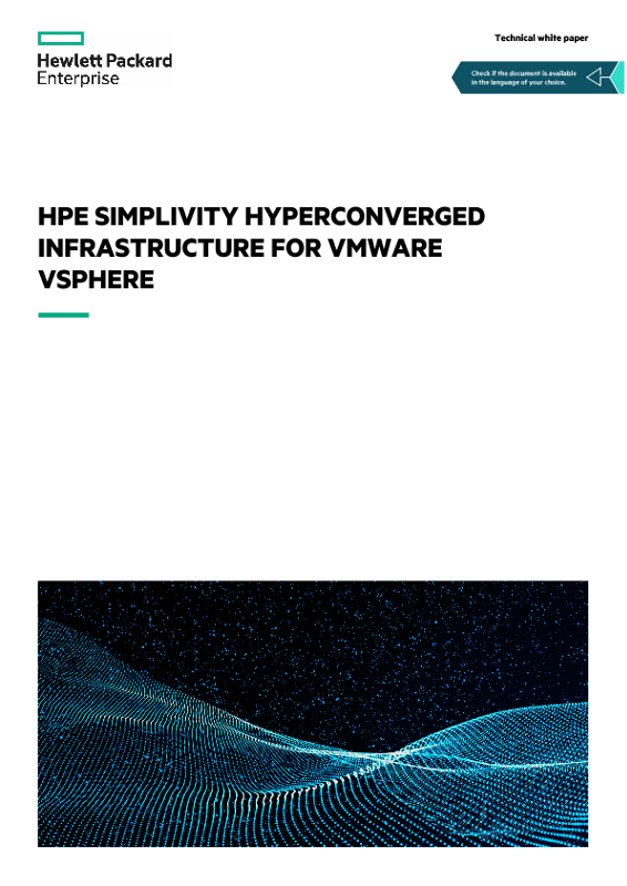 HPE SimpliVity hyperconverged infrastructure for VMware vSphere technical white paper thumbnail