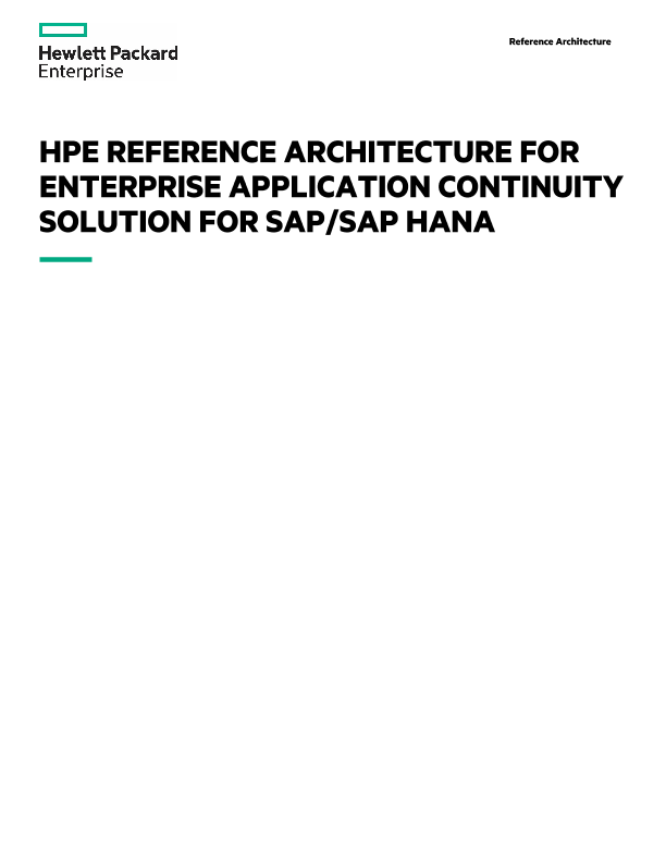 HPE Reference Architecture for Enterprise Application Continuity Solution for SAP/SAP HANA thumbnail