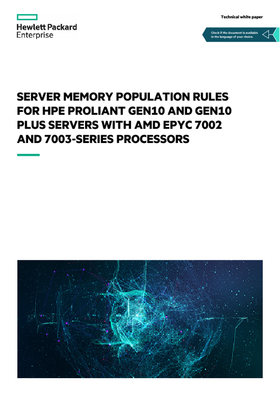 Server memory population rules for HPE ProLiant Gen10 and Gen10 Plus servers with AMD EPYC 7002 and 7003-series processors technical white paper thumbnail