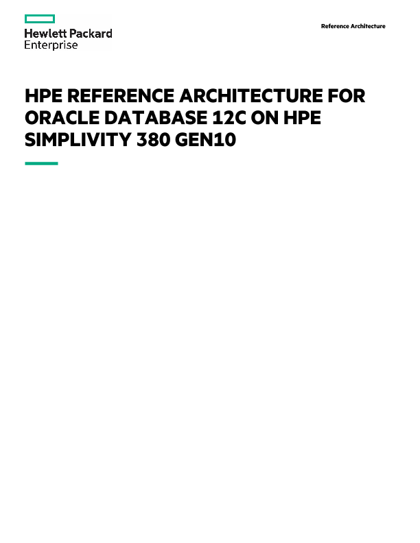 HPE Reference Architecture for Oracle Database 12c on HPE SimpliVity 380 Gen10 thumbnail