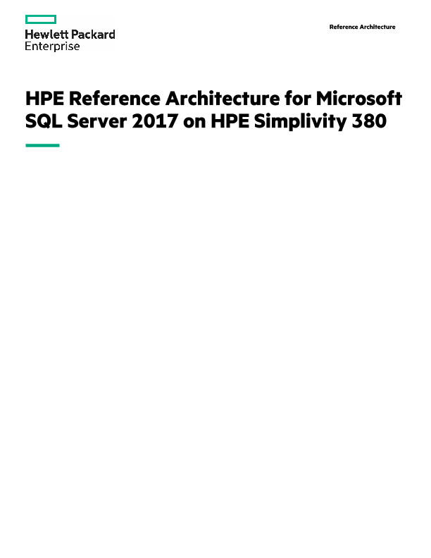 HPE Reference Architecture for Microsoft SQL Server 2017 on HPE SimpliVity 380 thumbnail