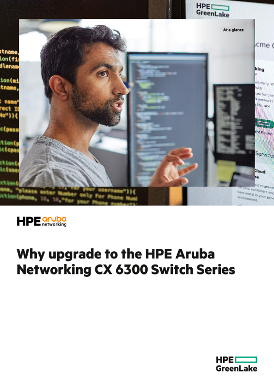 Why Upgrade to the HPE Aruba Networking CX 6300 Switch Series? thumbnail