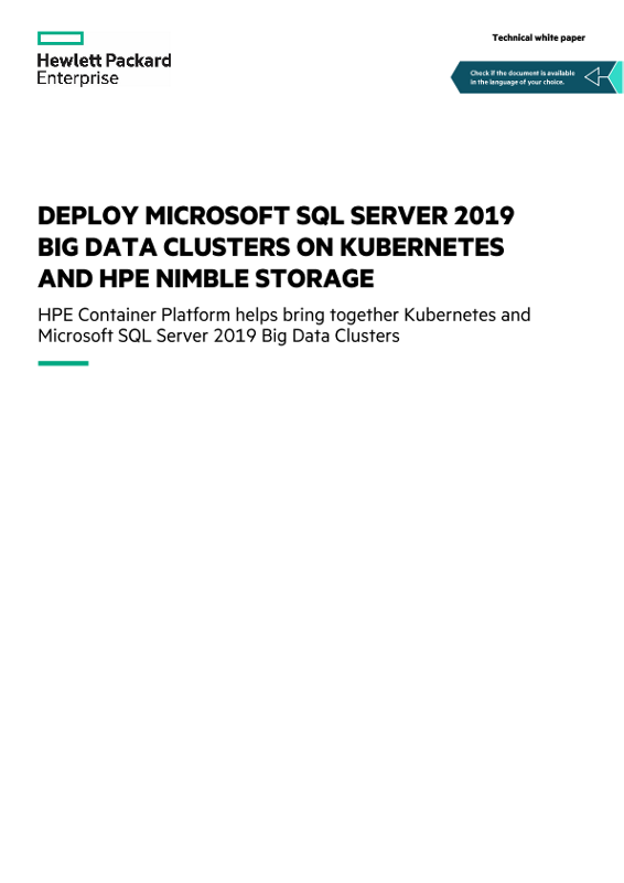 Deploy Microsoft SQL Server 2019 Big Data Clusters on Kubernetes and HPE Nimble Storage thumbnail