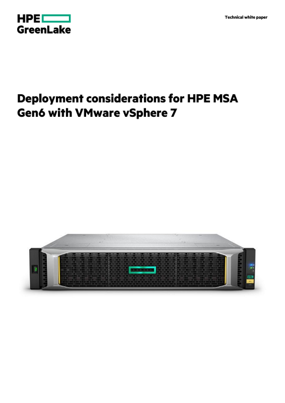 Deployment considerations for HPE MSA Gen6 with VMware vSphere 7 thumbnail