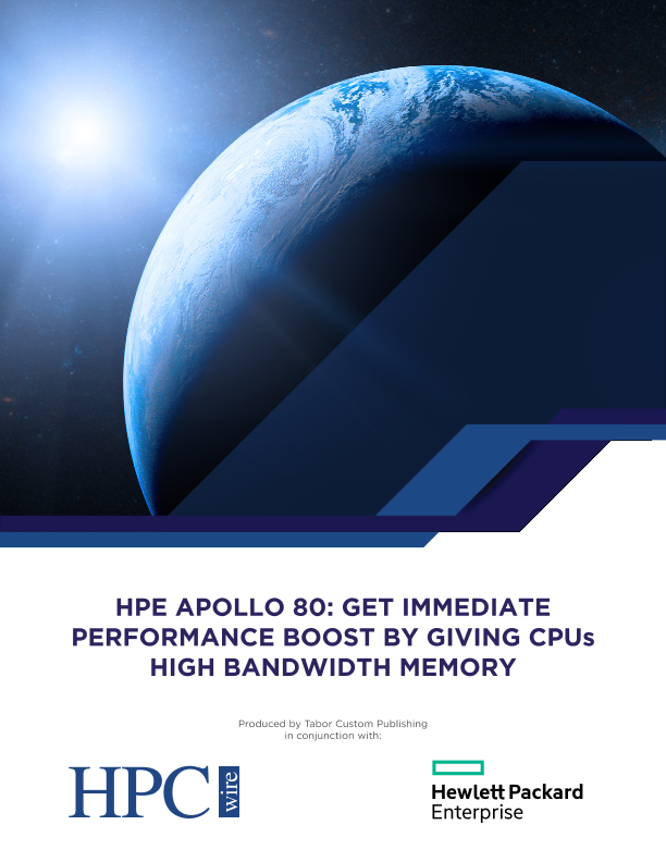 HPE Apollo 80: Get Immediate Performance Boost By Giving CPUS High Bandwidth Memory thumbnail