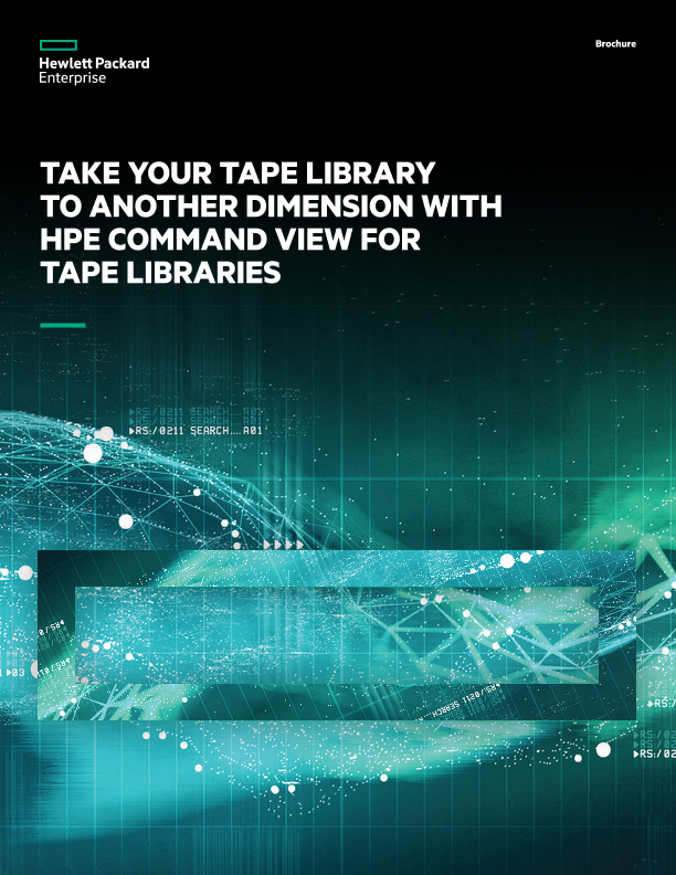 TAKE YOUR TAPE LIBRARY TO ANOTHER DIMENSION WITH HPE COMMAND VIEW FOR TAPE LIBRARIES thumbnail