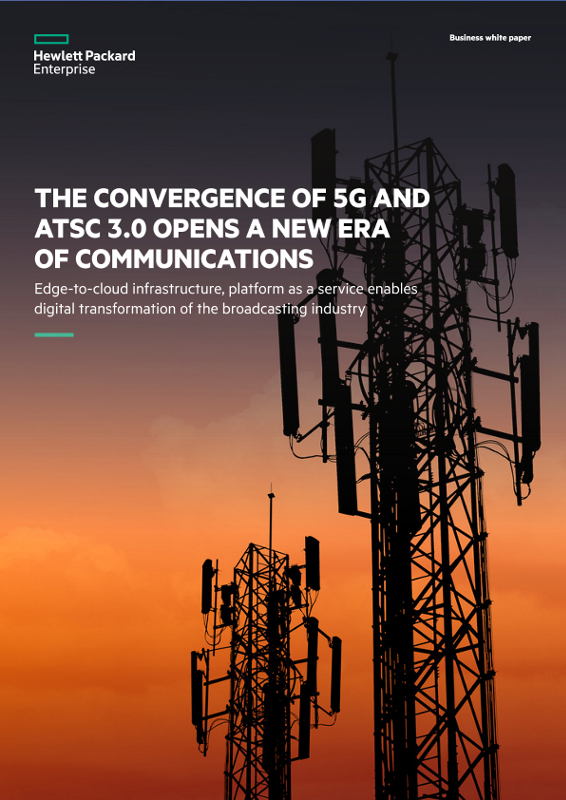 The Convergence of 5G and ATSC 3.0 Opens a New Era of Communications business white paper thumbnail