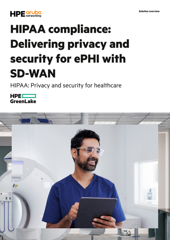HIPAA compliance: Delivering privacy and security for ePHI with SD-WAN thumbnail