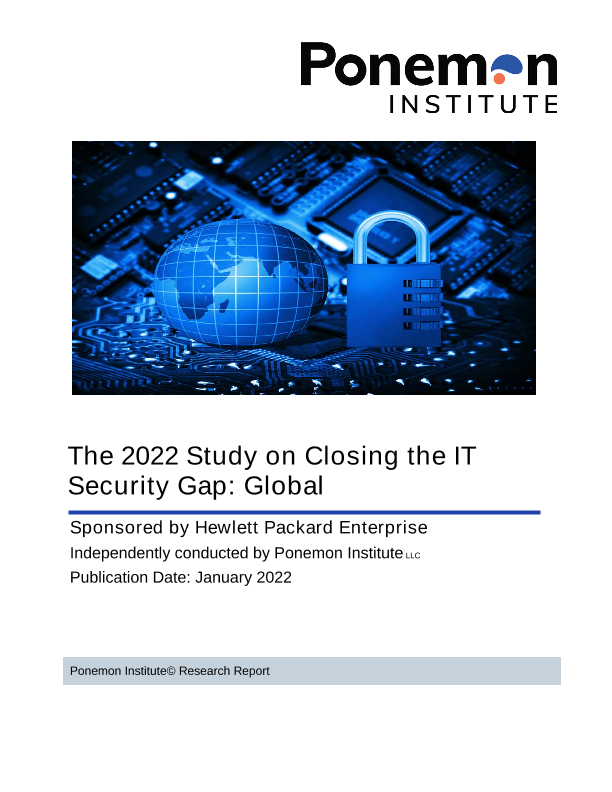 2022 Global Study on Closing the IT Security Gaps Ponemon Institute Report thumbnail
