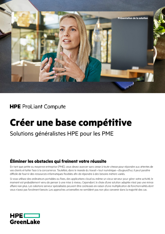 Créer une base compétitive - Solutions généralistes HPE pour les PME thumbnail