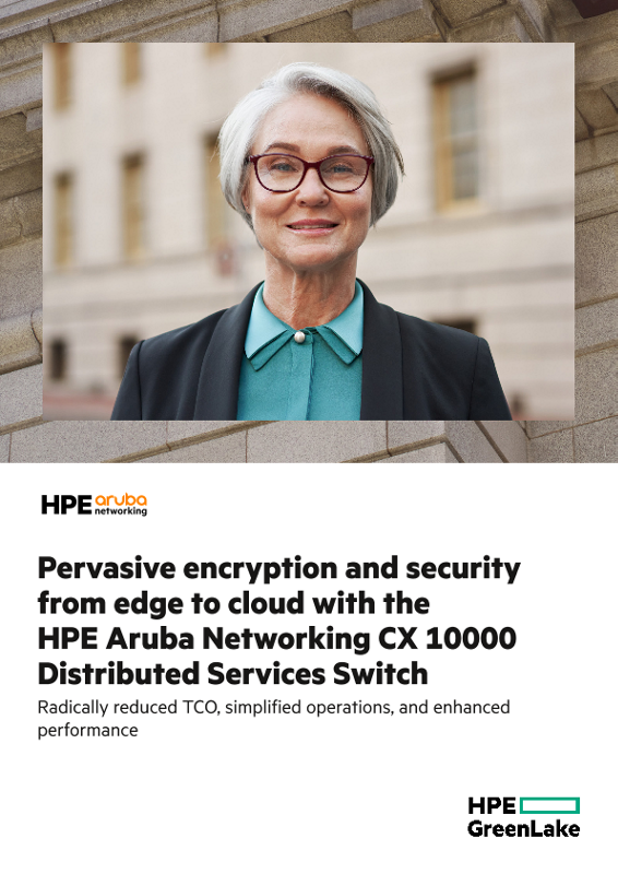 Pervasive encryption and security from edge to cloud with the HPE Aruba ...