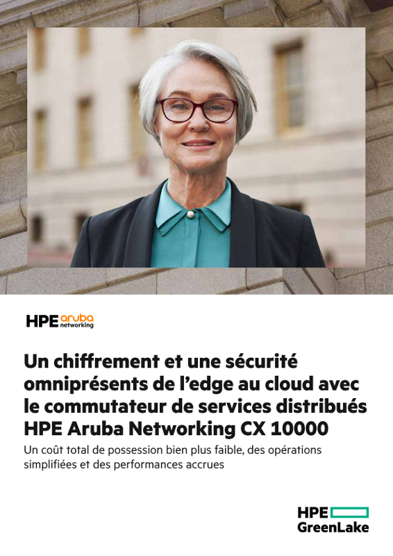 Un chiffrement et une sécurité omniprésents de l’edge au cloud avec le commutateur de services distribués HPE Aruba Networking CX 10000 thumbnail