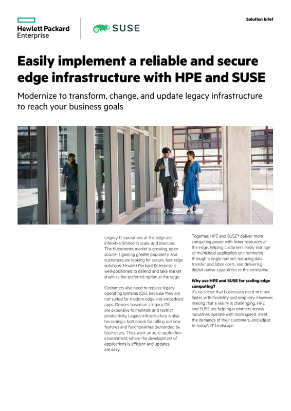 Easily implement a reliable and secure edge infrastructure with HPE and SUSE solution brief thumbnail