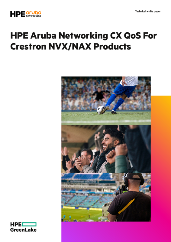 HPE Aruba Networking CX QoS For Crestron NVX/NAX Products thumbnail