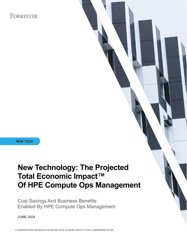 New Technology: The Projected Total Economic Impact of HPE Compute Ops Management thumbnail