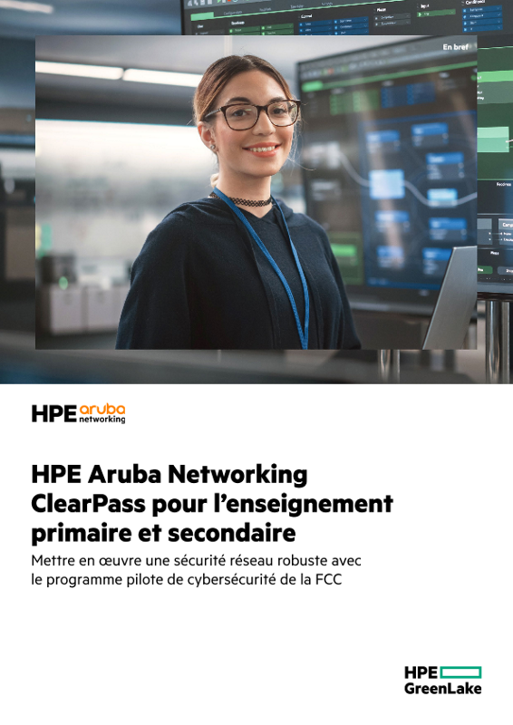 HPE Aruba Networking ClearPass pour l’enseignement primaire et secondaire thumbnail