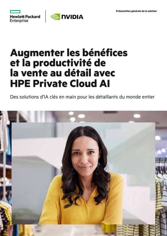 Augmenter les bénéfices et la productivité de la vente au détail avec HPE Private Cloud AI thumbnail
