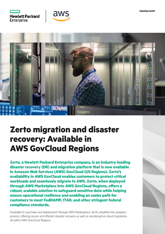 Zerto migration and disaster recovery – Available in AWS GovCloud Regions thumbnail