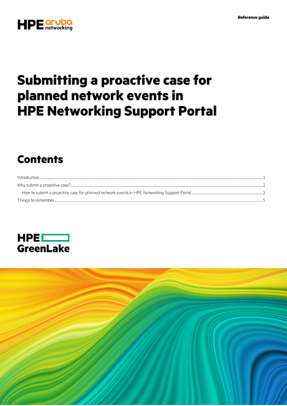 Submitting a proactive case for planned network events in HPE Networking Support Portal thumbnail
