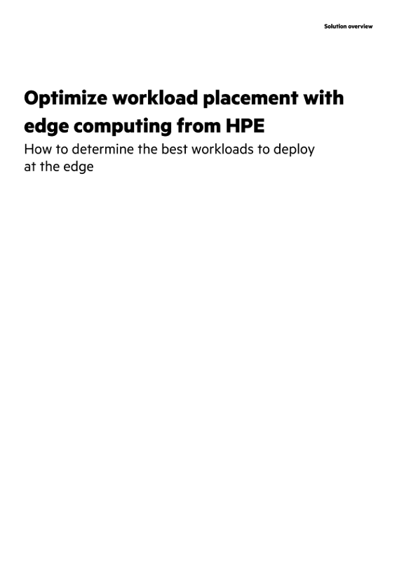 Optimize workload placement with edge computing from HPE thumbnail
