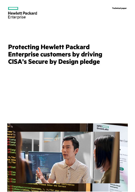 Protecting Hewlett Packard Enterprise customers by driving CISA’s Secure by Design pledge thumbnail