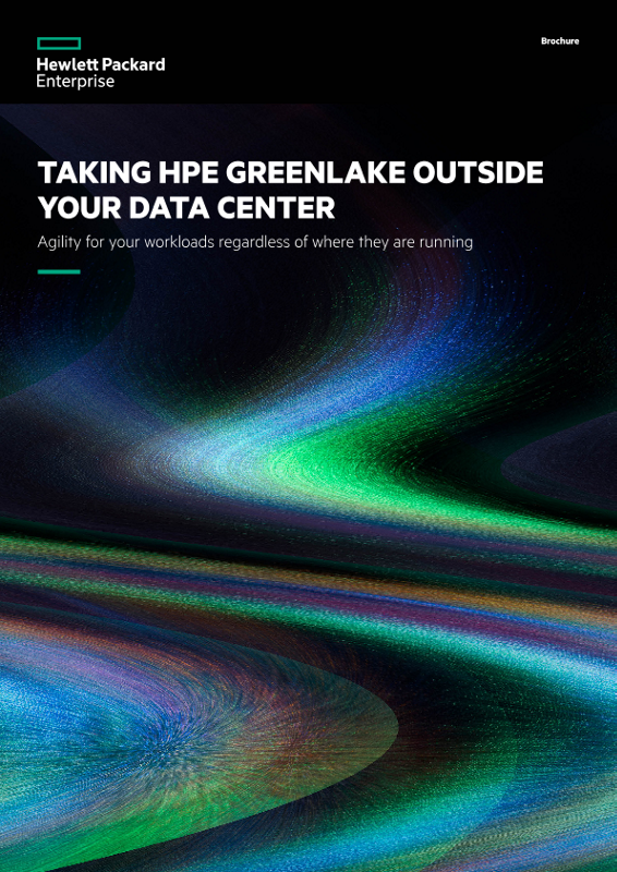 Taking HPE GreenLake outside your data center – Agility for your workloads regardless of where they are running brochure thumbnail