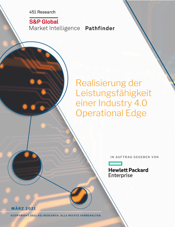 451 Research Pathfinder: Realisierung der Leistungsfähigkeit einer Industry 4.0 Operational Edge thumbnail