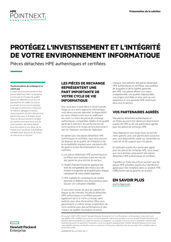 Présentation de la solution Protégez l’investissement et l’intégrité de votre environnement informatique — Pièces détachées HPE authentiques et certifiées thumbnail