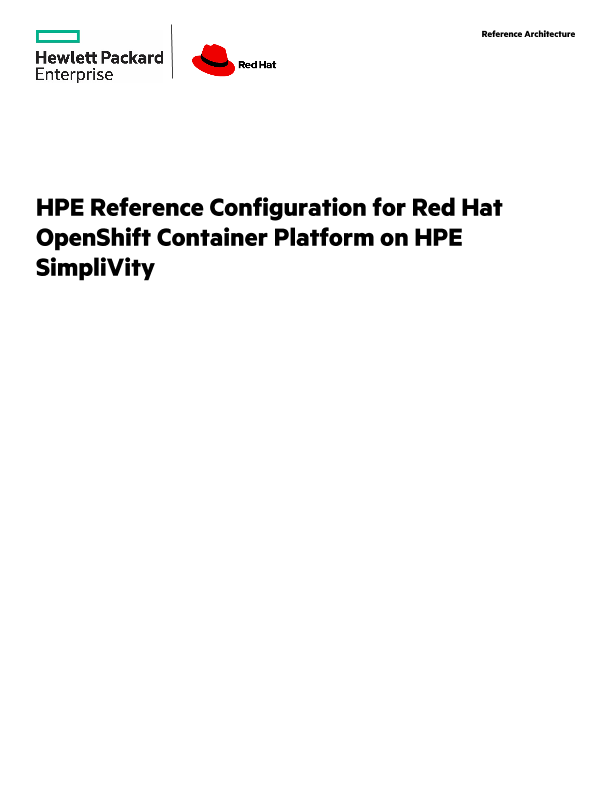 HPE Reference Configuration for Red Hat OpenShift Container Platform on HPE SimpliVity thumbnail