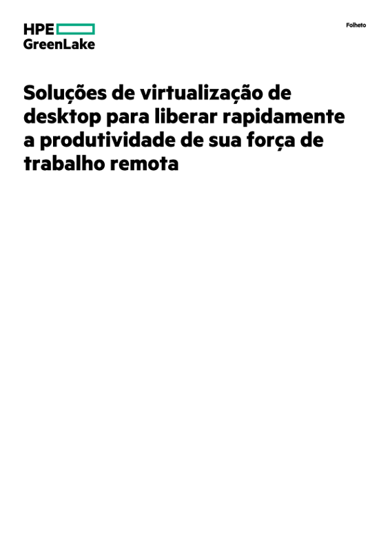 Soluções de Virtualização de Desktop para liberar rapidamente a produtividade de sua força de trabalho remota thumbnail