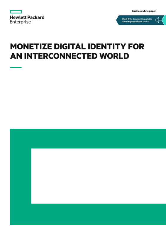 Monetize digital identity for an interconnected world business white paper thumbnail