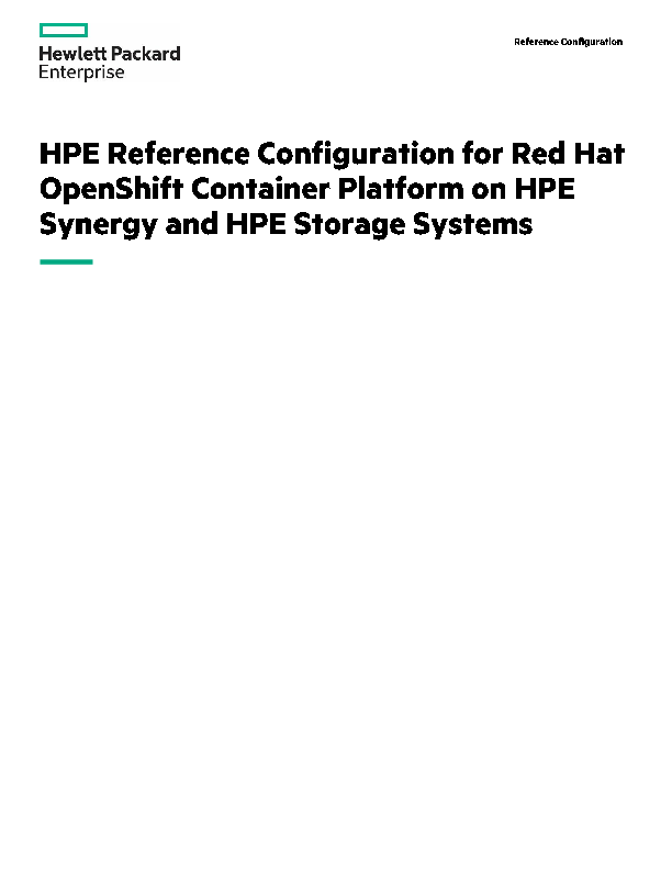 HPE Reference Configuration for Red Hat OpenShift Container Platform 4 on HPE Synergy and HPE Storage systems thumbnail