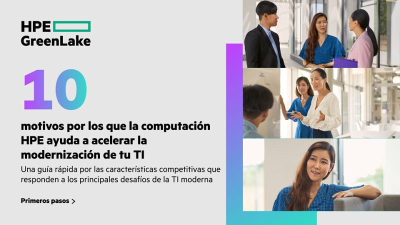 10 motivos por los que la computación HPE ayuda a acelerar la modernización de tu TI thumbnail