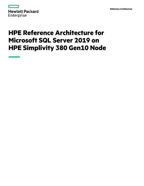 HPE Reference Architecture for Microsoft SQL Server 2019 on HPE SimpliVity 380 Gen10 Node thumbnail