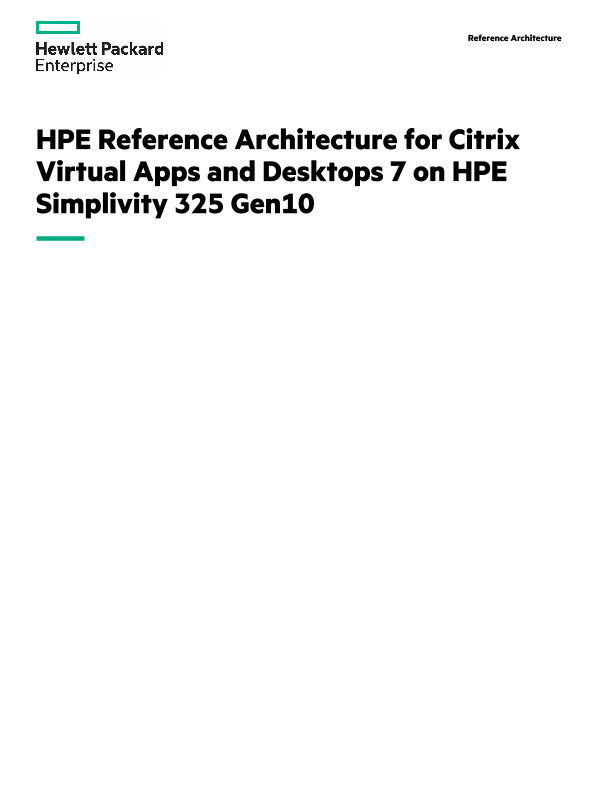 HPE Reference Architecture for Citrix Virtual Apps and Desktops7 thumbnail