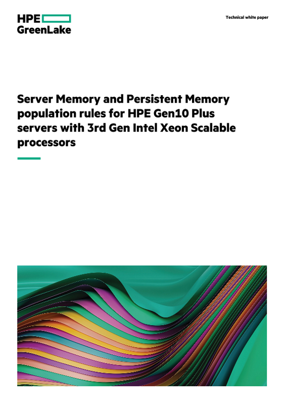 Server Memory and Persistent Memory population rules for HPE Gen10 Plus servers with 3rd Gen Intel Xeon Scalable processors thumbnail