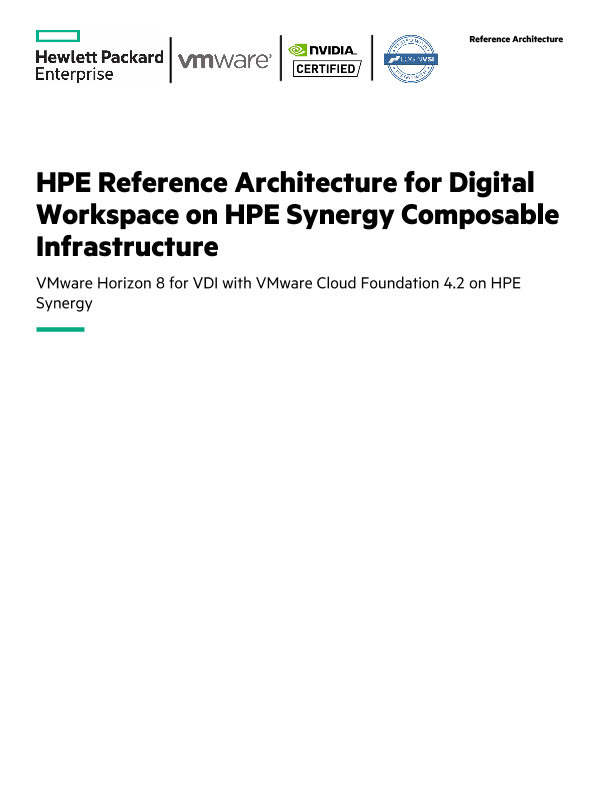HPE Reference Architecture for Digital Workspace on HPE Synergy Composable Infrastructure: VMware Horizon 8 for VDI with VMware Cloud Foundation 4.2 on HPE Synergy thumbnail