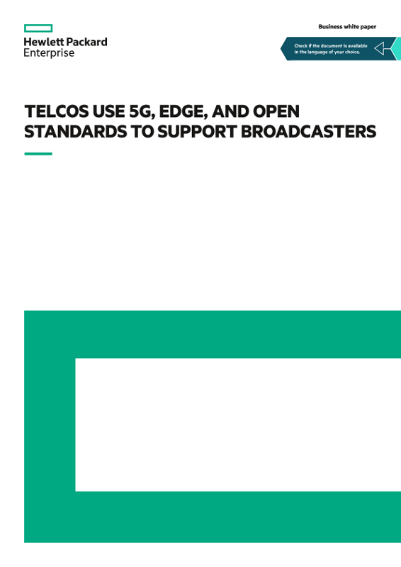 Telcos use 5G, edge, and open standards to support broadcasters business white paper thumbnail