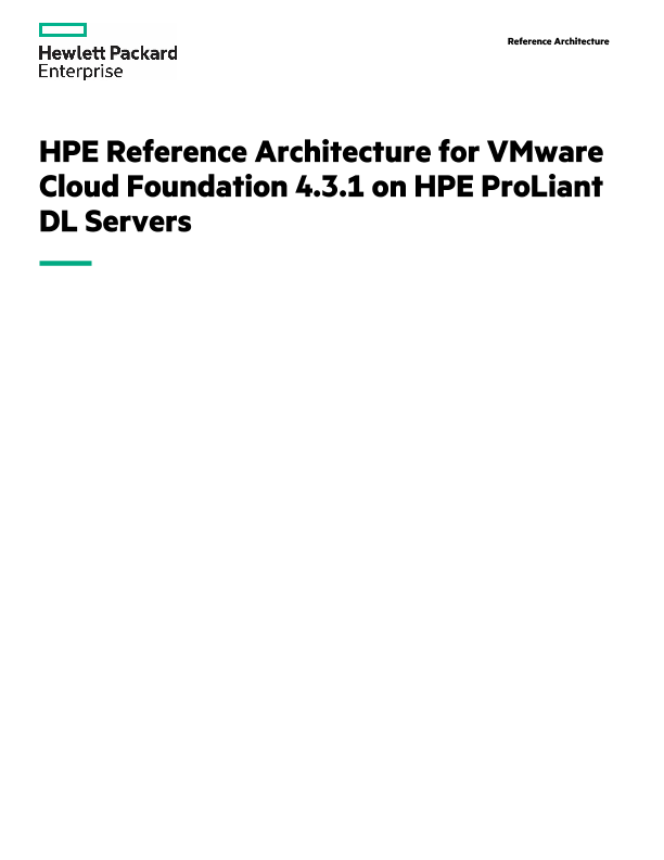 HPE Reference Architecture for VMware Cloud Foundation 4.3.1 on HPE ProLiant DL Servers thumbnail
