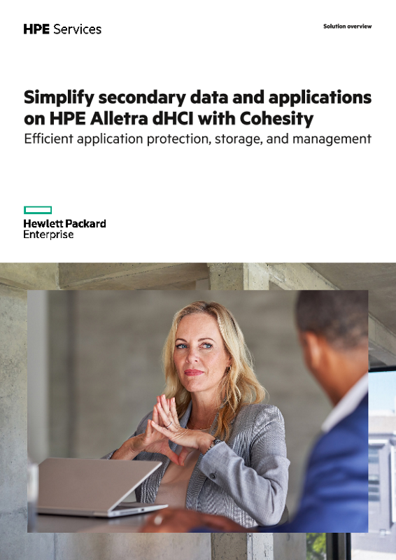 Simplify secondary data and applications on HPE Alletra dHCI with Cohesity thumbnail