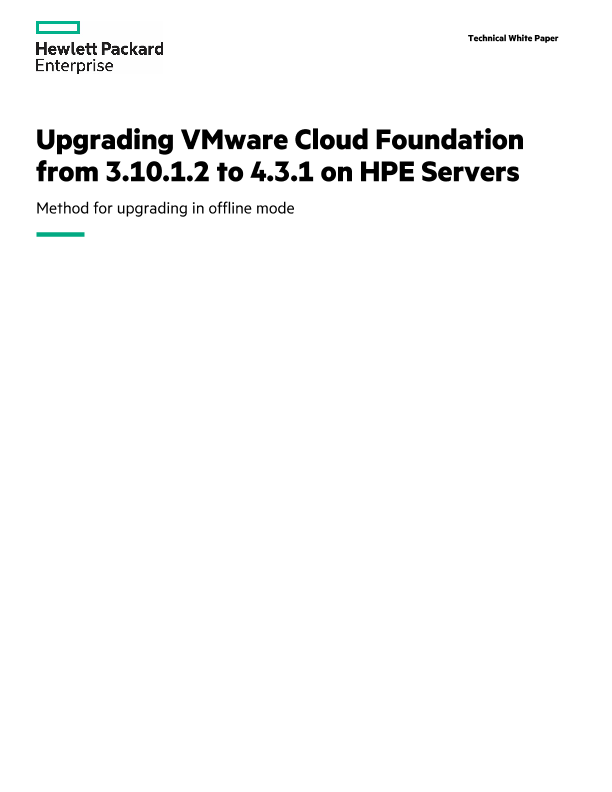 Upgrading VMware Cloud Foundation from 3.10.1.2 to 4.3.1 on HPE Servers