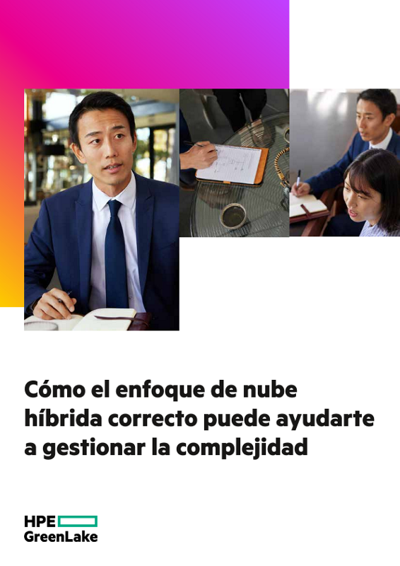 Cómo el enfoque de nube híbrida correcto puede ayudarte a gestionar la complejidad thumbnail