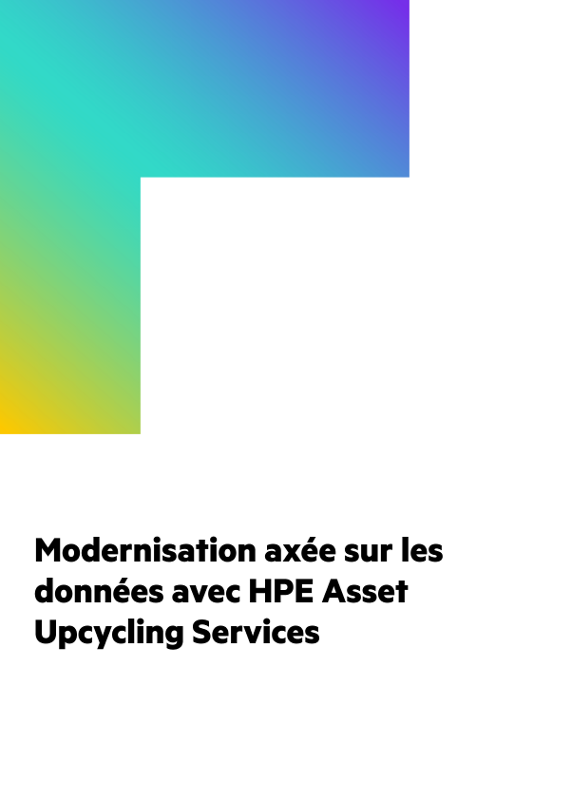 Modernisation axée sur les données avec les HPE Asset Upcycling Services thumbnail