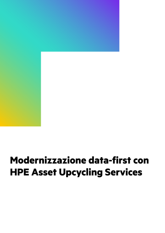 Modernizzazione data-first con HPE Asset Upcycling Services thumbnail