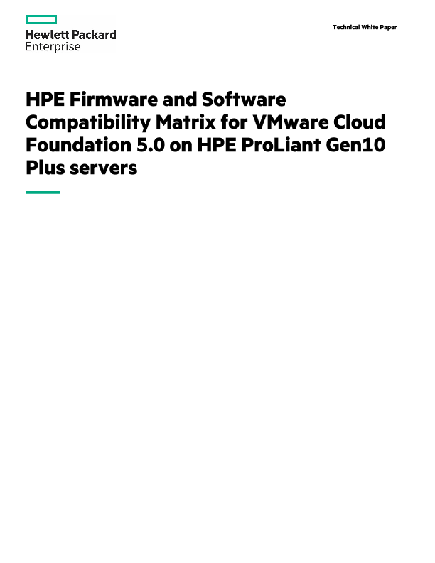 HPE Firmware and Software Compatibility Matrix for VMware Cloud Foundation 5.0 on HPE ProLiant Gen10 Plus servers thumbnail